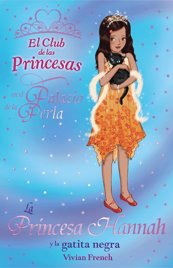 PRINCESA HANNAH Y LA GATITA NEGRA | 9788466794145 | FRENCH, VIVIAN | Galatea Llibres | Librería online de Reus, Tarragona | Comprar libros en catalán y castellano online