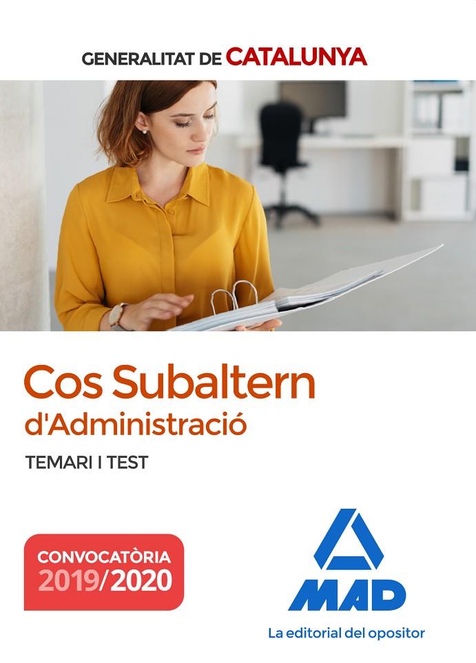 COS SUBALTERN DE L'ADMINISTRACIÓ DE LA GENERALITAT DE CATALUNYA. TEMARI I TEST | 9788414233603 | ROJO FRANCO, ENCARNA/NAVAS DUEÑAS, MIGUEL ÁNGEL/CENDAGORTA VILLALBA, JORGE | Galatea Llibres | Librería online de Reus, Tarragona | Comprar libros en catalán y castellano online