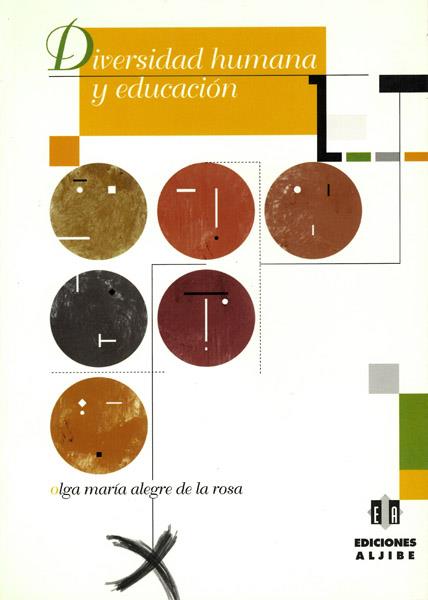 DIVERSIDAD HUMANA Y EDUCACION | 9788495212771 | ALEGRE DE LA ROSA, OLGA MARIA | Galatea Llibres | Llibreria online de Reus, Tarragona | Comprar llibres en català i castellà online