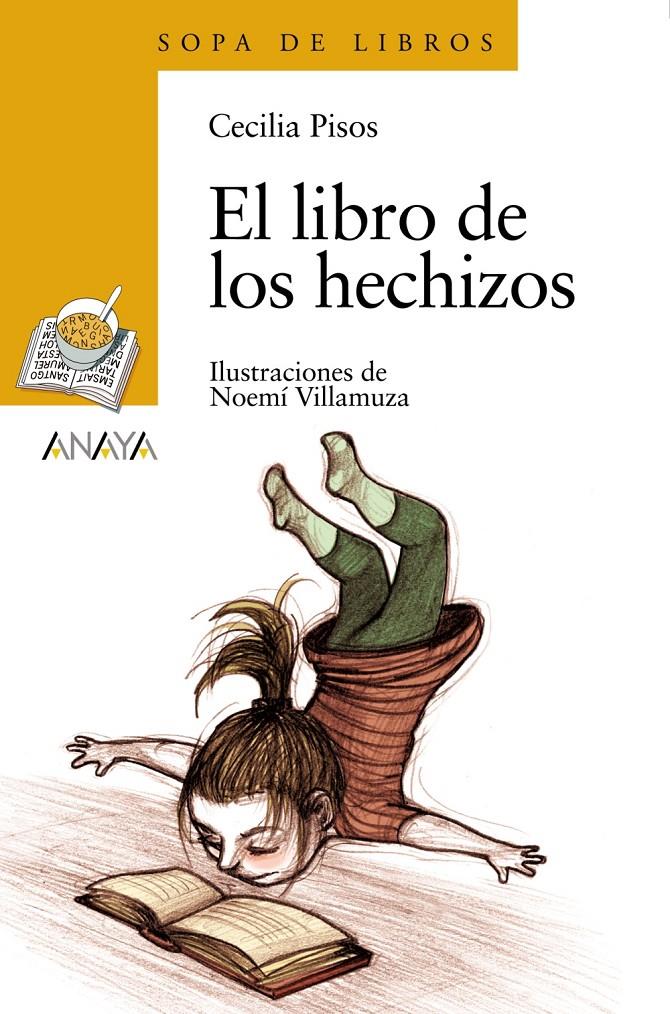 LIBRO DE LOS HECHIZOS, EL | 9788466776929 | PISOS LASORSA, CECILIA MABEL | Galatea Llibres | Llibreria online de Reus, Tarragona | Comprar llibres en català i castellà online