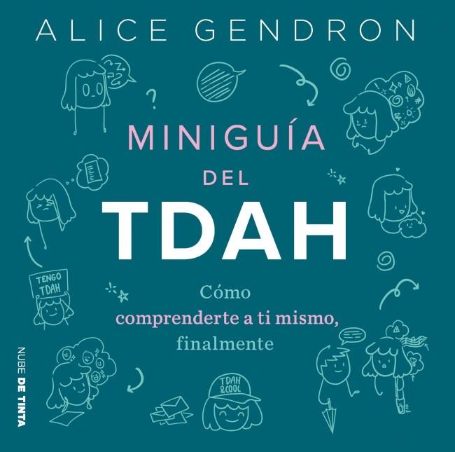 MINIGUÍA TDAH | 9788419514578 | GENDRON, ALICE | Galatea Llibres | Librería online de Reus, Tarragona | Comprar libros en catalán y castellano online