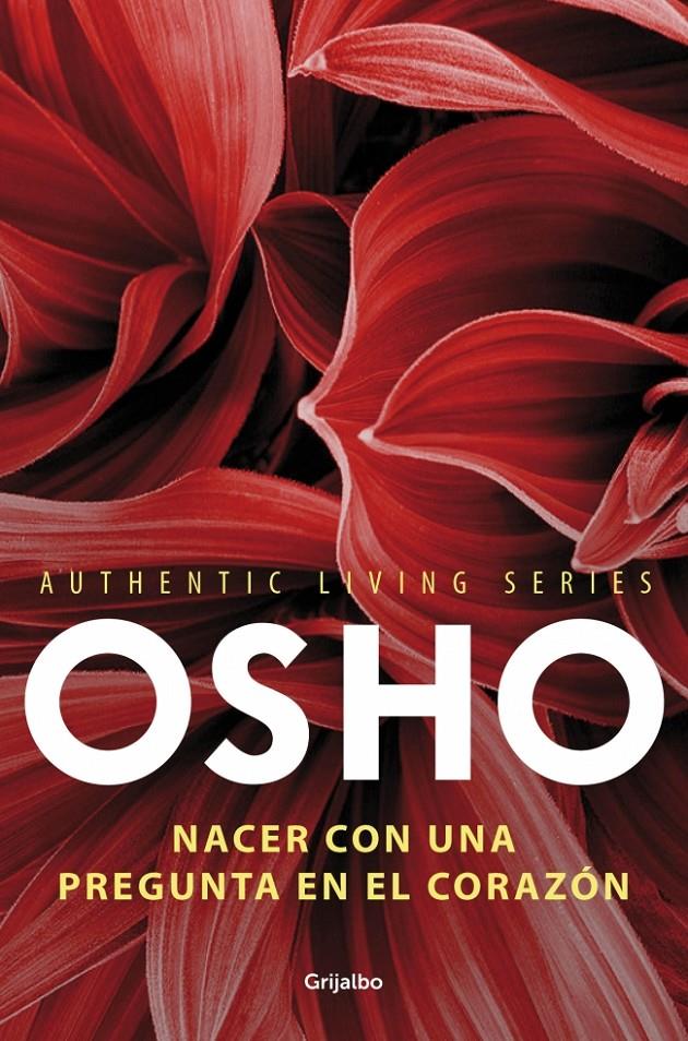 NACER CON UNA PREGUNTA EN EL CORAZÓN | 9788425352119 | OSHO | Galatea Llibres | Librería online de Reus, Tarragona | Comprar libros en catalán y castellano online
