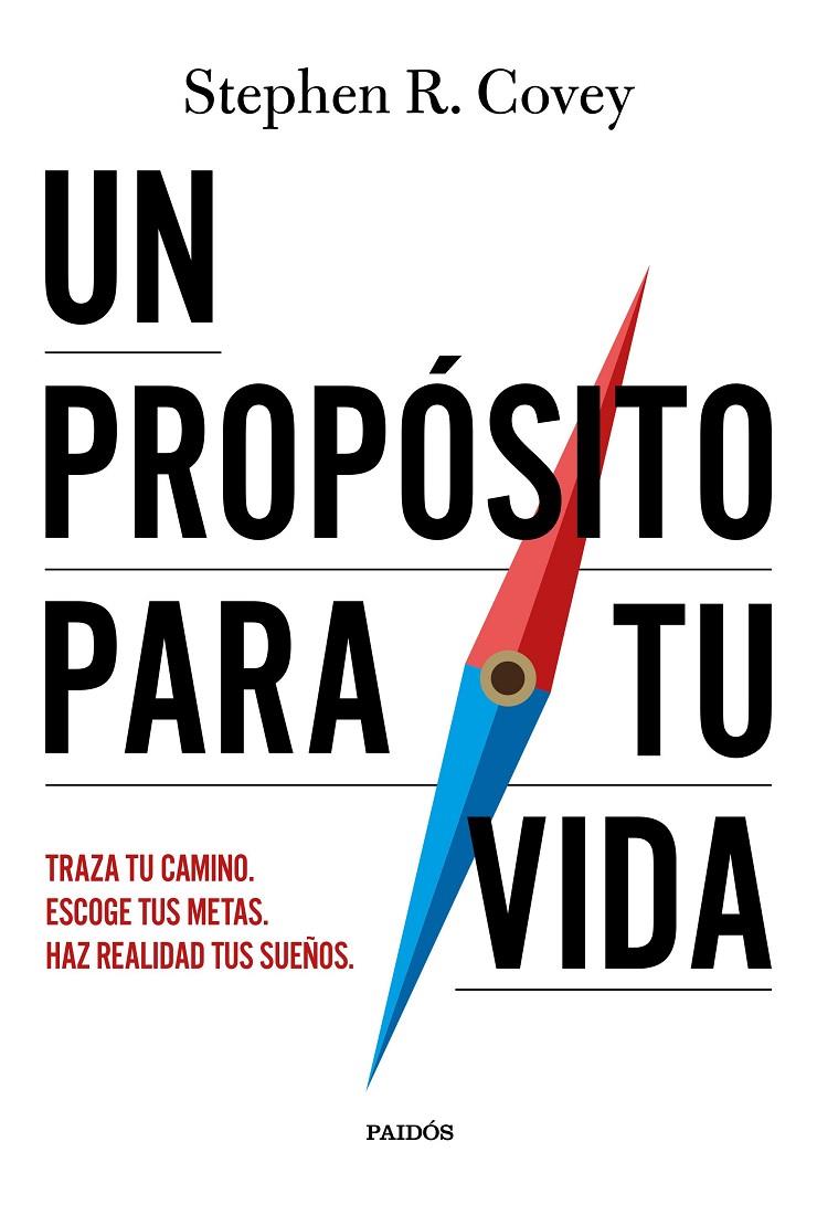UN PROPÓSITO PARA TU VIDA | 9788449345616 | COVEY, STEPHEN R. | Galatea Llibres | Llibreria online de Reus, Tarragona | Comprar llibres en català i castellà online