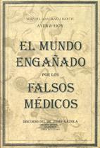 MUNDO ENGAÑADO POR LOS FALSOS MEDICOS, EL | 9788486673680 | MASGRAU I BARTIS, MIQUEL | Galatea Llibres | Llibreria online de Reus, Tarragona | Comprar llibres en català i castellà online
