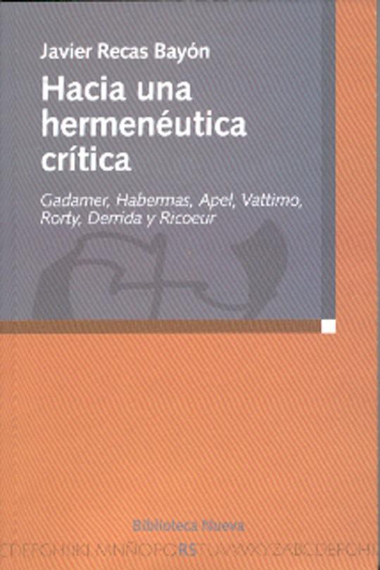 HACIA UNA HERMENEUTICA CRITICA | 9788497425209 | RECAS BAYON, JAVIER | Galatea Llibres | Librería online de Reus, Tarragona | Comprar libros en catalán y castellano online