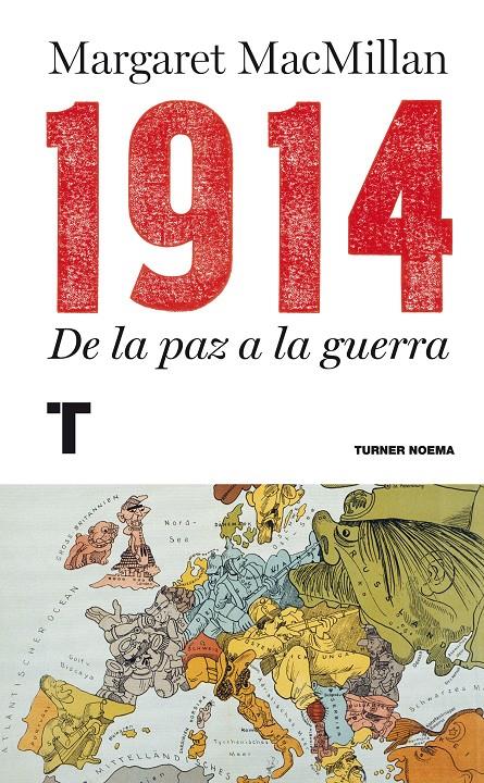 1914 DE LA PAZ A LA GUERRA | 9788415832089 | MACMILLAN, MARGARET | Galatea Llibres | Librería online de Reus, Tarragona | Comprar libros en catalán y castellano online