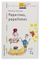 PAPERINES PAPALLONES | 9788466107075 | GINESTA, MONTSE | Galatea Llibres | Librería online de Reus, Tarragona | Comprar libros en catalán y castellano online