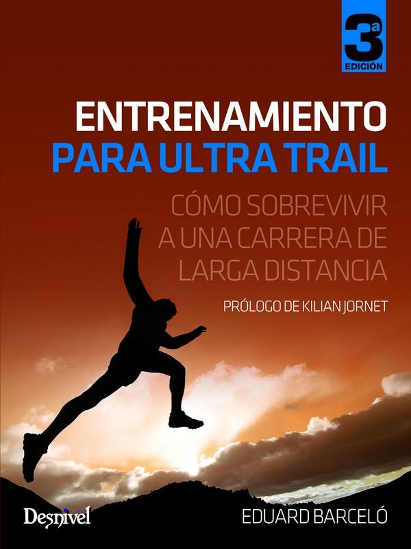 ENTRENAMIENTO PARA ULTRA TRAIL | 9788498293272 | BARCELO, EDUARD | Galatea Llibres | Librería online de Reus, Tarragona | Comprar libros en catalán y castellano online