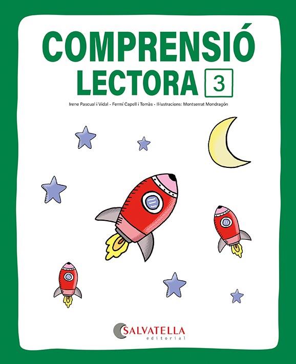 COMPRENSIÓ LECTORA 3 | 9791388022142 | CAPELL I TOMÀS, FERMÍ/PASCUAL I VIDAL, IRENE | Galatea Llibres | Llibreria online de Reus, Tarragona | Comprar llibres en català i castellà online