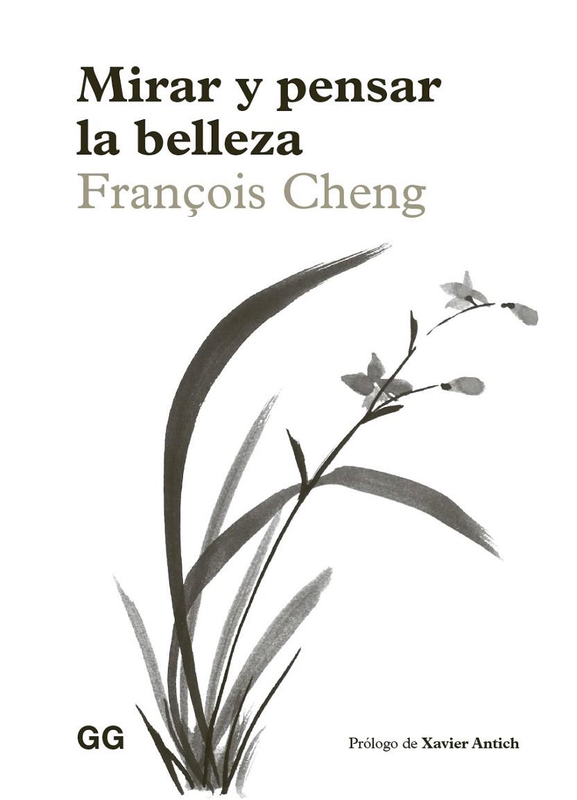 MIRAR Y PENSAR LA BELLEZA | 9788425236808 | CHENG, FRANÇOIS | Galatea Llibres | Llibreria online de Reus, Tarragona | Comprar llibres en català i castellà online