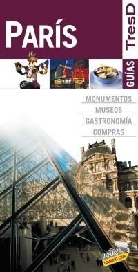 PARÍS GUIAS 3D | 9788499350264 | ANAYA TOURING CLUB | Galatea Llibres | Librería online de Reus, Tarragona | Comprar libros en catalán y castellano online