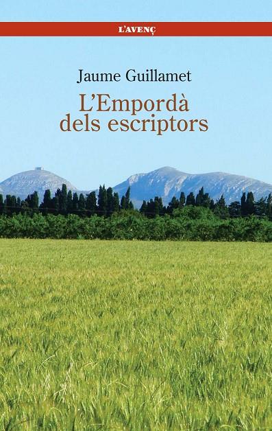 EMPORDA DELS ESCRIPTORS, L' | 9788488839343 | GUILLAMET, JAUME | Galatea Llibres | Librería online de Reus, Tarragona | Comprar libros en catalán y castellano online