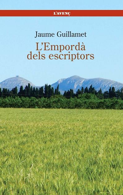 EMPORDA DELS ESCRIPTORS, L' | 9788488839343 | GUILLAMET, JAUME | Galatea Llibres | Librería online de Reus, Tarragona | Comprar libros en catalán y castellano online