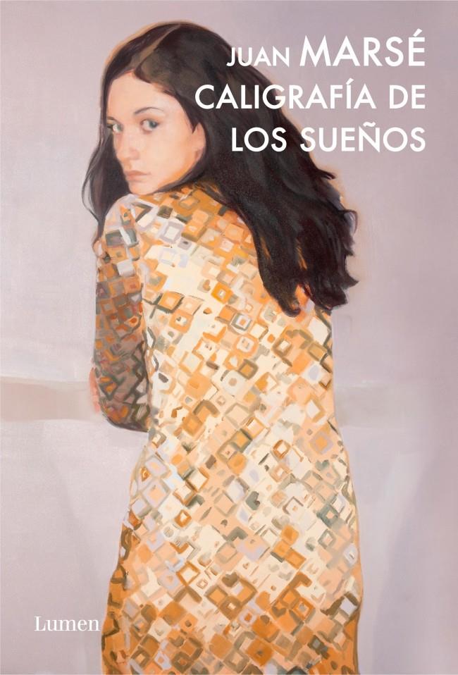 CALIGRAFIA DE LOS SUEÑOS | 9788426418982 | MARSE, JUAN | Galatea Llibres | Llibreria online de Reus, Tarragona | Comprar llibres en català i castellà online
