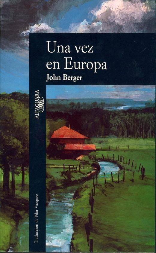 VEZ EN EUROPA, UNA | 9788420422633 | BERGER, JOHN | Galatea Llibres | Llibreria online de Reus, Tarragona | Comprar llibres en català i castellà online