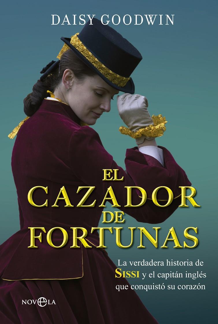 EL CAZADOR DE FORTUNAS | 9788490603925 | GOODWIN, DAISY | Galatea Llibres | Llibreria online de Reus, Tarragona | Comprar llibres en català i castellà online