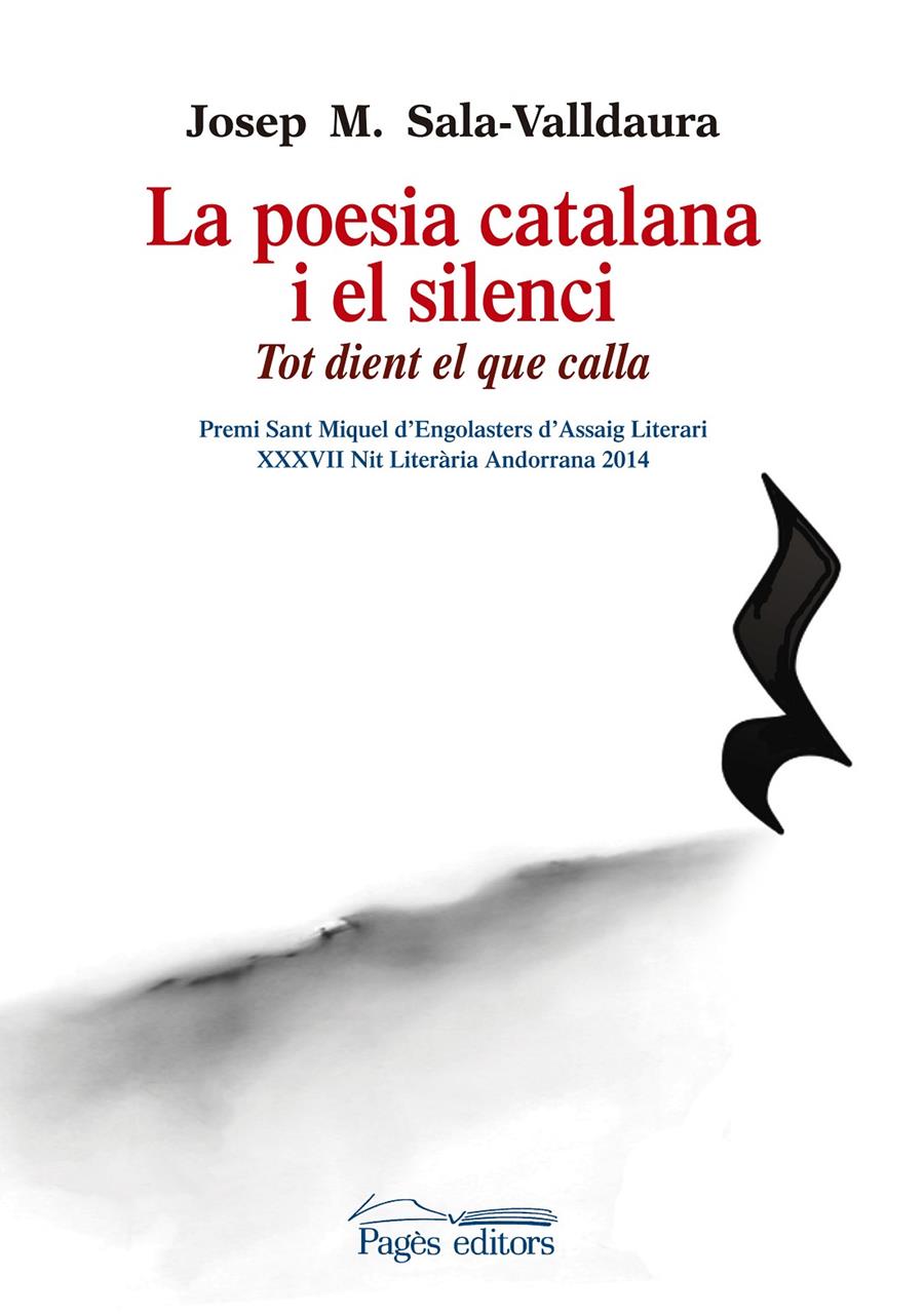 LA POESIA CATALANA I EL SILENCI | 9788499756325 | SALA-VALLDAURA, JOSEP MARIA | Galatea Llibres | Librería online de Reus, Tarragona | Comprar libros en catalán y castellano online
