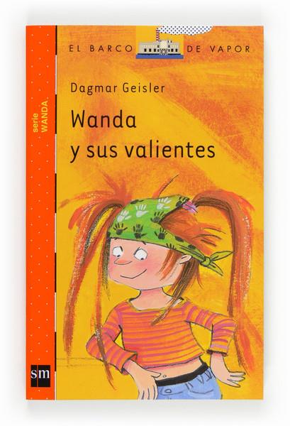WANDA Y SUS VALIENTES | 9788467561531 | GEISLER, DAGMAR | Galatea Llibres | Llibreria online de Reus, Tarragona | Comprar llibres en català i castellà online