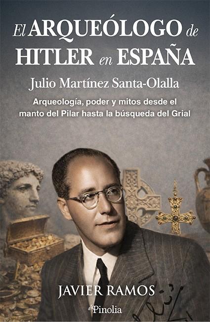 EL ARQUEÓLOGO DE HITLER EN ESPAÑA | 9791388075155 | RAMOS, JAVIER | Galatea Llibres | Librería online de Reus, Tarragona | Comprar libros en catalán y castellano online
