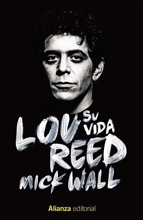 LOU REED: SU VIDA | 9788413622644 | WALL, MICK | Galatea Llibres | Llibreria online de Reus, Tarragona | Comprar llibres en català i castellà online