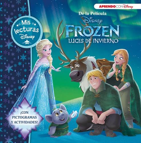 FROZEN. LUCES DE INVIERNO (MIS LECTURAS DISNEY) | 9788416548804 | Galatea Llibres | Librería online de Reus, Tarragona | Comprar libros en catalán y castellano online
