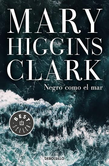 NEGRO COMO EL MAR | 9788466346054 | HIGGINS CLARK, MARY | Galatea Llibres | Librería online de Reus, Tarragona | Comprar libros en catalán y castellano online