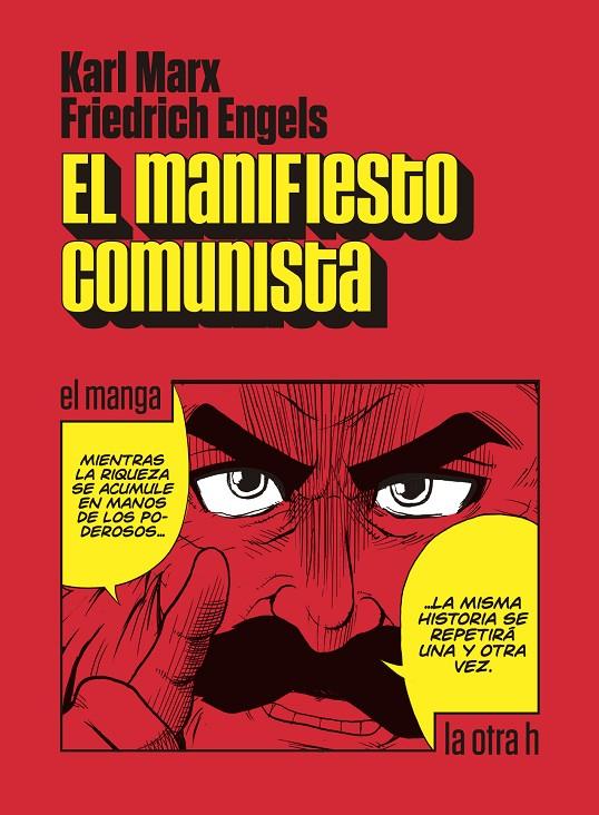 EL MANIFIESTO COMUNISTA, EL MANGA | 9788416763238 | MARX, KARL/ENGELS, FRIEDRICH | Galatea Llibres | Librería online de Reus, Tarragona | Comprar libros en catalán y castellano online