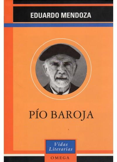 PIO BAROJA | 9788428212410 | MENDOZA, EDUARDO | Galatea Llibres | Llibreria online de Reus, Tarragona | Comprar llibres en català i castellà online