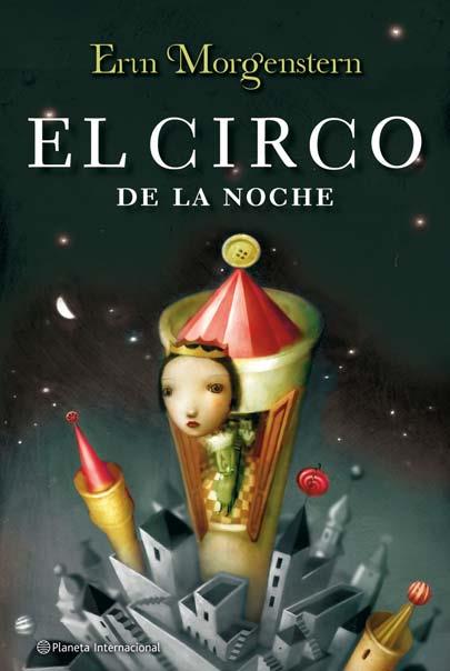 EL CIRCO DE LA NOCHE | 9788408111696 | MORGENSTERN, ERIN | Galatea Llibres | Librería online de Reus, Tarragona | Comprar libros en catalán y castellano online