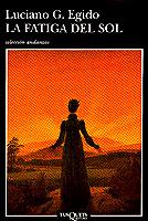 FATIGA DEL SOL, LA | 9788483100028 | EGIDO, LUCIANO G. | Galatea Llibres | Llibreria online de Reus, Tarragona | Comprar llibres en català i castellà online