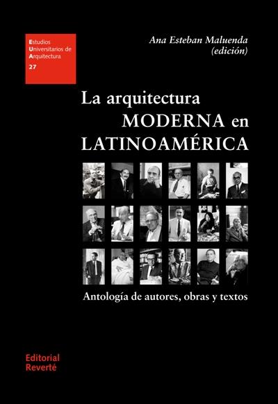 LA ARQUITECTURA MODERNA EN LATINOAMÉRICA | 9788429121278 | ESTEBAN, ANA  | Galatea Llibres | Llibreria online de Reus, Tarragona | Comprar llibres en català i castellà online