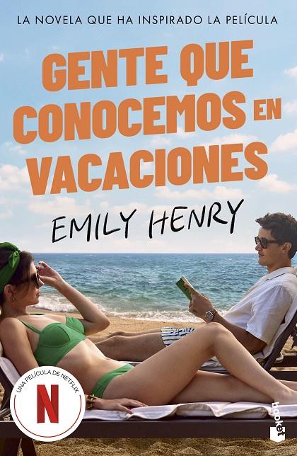 GENTE QUE CONOCEMOS EN VACACIONES (ED. PELÍCULA) | 9788408314127 | HENRY, EMILY | Galatea Llibres | Llibreria online de Reus, Tarragona | Comprar llibres en català i castellà online