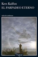PARPADEO ETERNO, EL | 9788483832981 | KALFUS, KEN | Galatea Llibres | Librería online de Reus, Tarragona | Comprar libros en catalán y castellano online