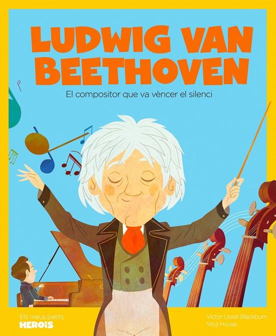 LUDWIG VAN BEETHOVEN | 9788413610665 | LLORET BLACKBURN, VÍCTOR | Galatea Llibres | Librería online de Reus, Tarragona | Comprar libros en catalán y castellano online