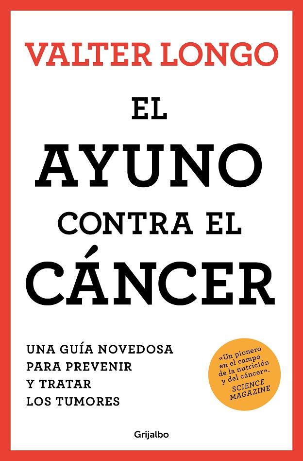 EL AYUNO CONTRA EL CÁNCER | 9788425361852 | LONGO, VALTER | Galatea Llibres | Llibreria online de Reus, Tarragona | Comprar llibres en català i castellà online