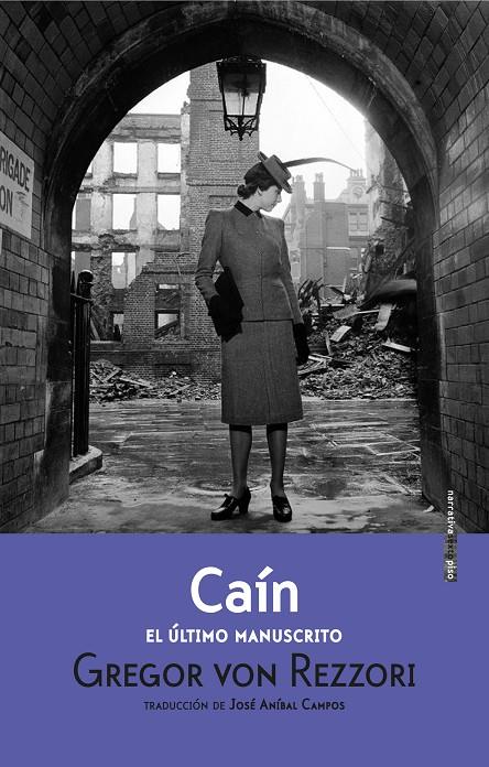 CAÍN. EL ÚLTIMO MANUSCRITO | 9788416677146 | VON REZZORI, GREGOR | Galatea Llibres | Librería online de Reus, Tarragona | Comprar libros en catalán y castellano online