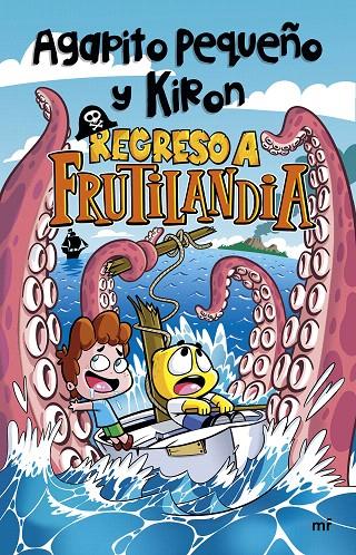 REGRESO A FRUTILANDIA | 9788427048836 | PEQUEÑO Y KIRON, AGAPITO | Galatea Llibres | Llibreria online de Reus, Tarragona | Comprar llibres en català i castellà online