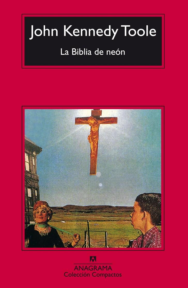 BIBLIA DE NEON, LA | 9788433966568 | KENNEDY TOOLE, JOHN | Galatea Llibres | Librería online de Reus, Tarragona | Comprar libros en catalán y castellano online