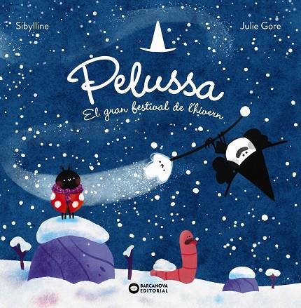 PELUSSA 2. EL GRAN FESTIVAL DE L'HIVERN | 9788448967840 | SILBYLLINE | Galatea Llibres | Llibreria online de Reus, Tarragona | Comprar llibres en català i castellà online