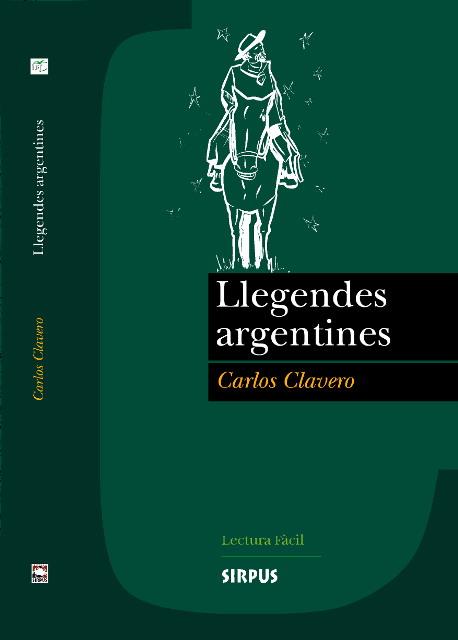 LLEGENDES ARGENTINES | 9788489902787 | CLAVERO, CARLOS | Galatea Llibres | Librería online de Reus, Tarragona | Comprar libros en catalán y castellano online