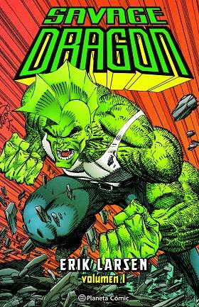 SAVAGE DRAGON 1 | 9788411404976 | LARSEN, ERIK | Galatea Llibres | Librería online de Reus, Tarragona | Comprar libros en catalán y castellano online