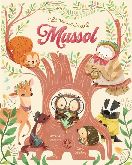 ELS RECORDS DEL MUSSOL | 9791387501518 | CASASOLA, PATRICIA | Galatea Llibres | Llibreria online de Reus, Tarragona | Comprar llibres en català i castellà online