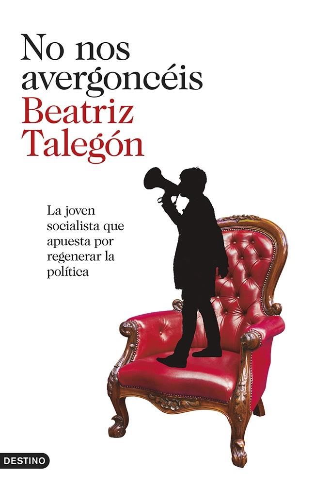 NO NOS AVERGONCÉIS | 9788423347063 | TALEGÓN, BEATRIZ | Galatea Llibres | Llibreria online de Reus, Tarragona | Comprar llibres en català i castellà online