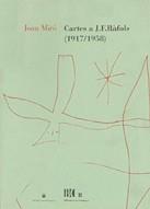 JOAN MIRÓ. CARTES A J.F. RÀFOLS: 1917-1958 | 9788478451197 | FONTBONA , FRANCESC/SOBERANAS I LLEÓ, AMADEU-J. | Galatea Llibres | Librería online de Reus, Tarragona | Comprar libros en catalán y castellano online