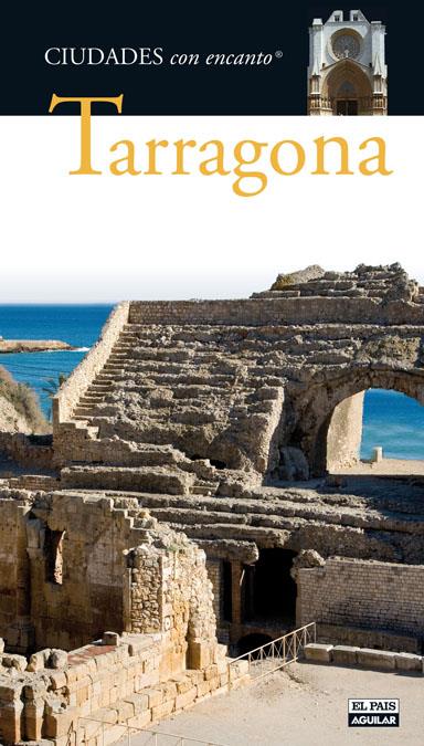 TARRAGONA, CIUDADES CON ENCANTO | 9788403507401 | VARIOS AUTORES | Galatea Llibres | Llibreria online de Reus, Tarragona | Comprar llibres en català i castellà online