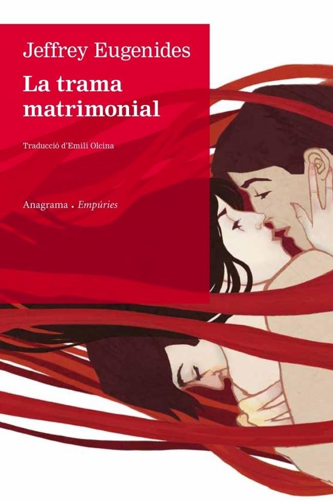 LA TRAMA MATRIMONIAL | 9788497878357 | EUGENIDES, JEFFREY | Galatea Llibres | Librería online de Reus, Tarragona | Comprar libros en catalán y castellano online