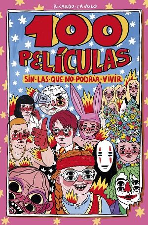 100 PELÍCULAS SIN LAS QUE NO PODRÍA VIVIR | 9788419875570 | CAVOLO, RICARDO | Galatea Llibres | Llibreria online de Reus, Tarragona | Comprar llibres en català i castellà online