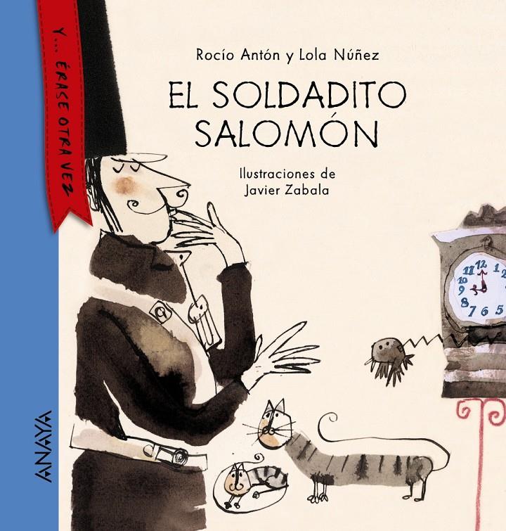 EL SOLDADITO SALOMÓN | 9788467860825 | ANTÓN, ROCÍO/NÚÑEZ, LOLA | Galatea Llibres | Librería online de Reus, Tarragona | Comprar libros en catalán y castellano online