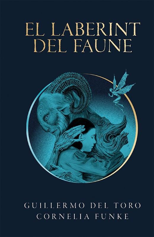 EL LABERINT DEL FAUNE | 9788490262979 | DEL TORO, GUILLERMO/FUNKE, CORNELIA | Galatea Llibres | Librería online de Reus, Tarragona | Comprar libros en catalán y castellano online