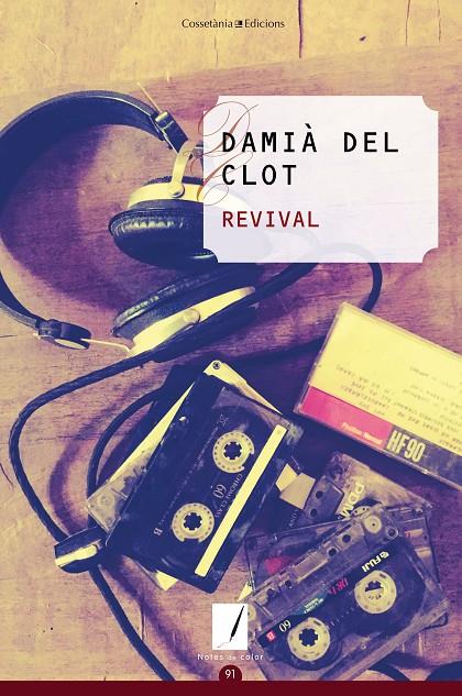 REVIVAL | 9788490347638 | DEL CLOT, DAMIÀ | Galatea Llibres | Librería online de Reus, Tarragona | Comprar libros en catalán y castellano online